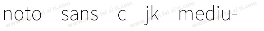 noto sans c jk mediu字体转换